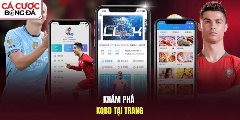 Khám phá KQBD tại trang